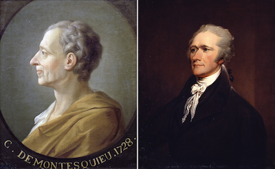 Portraits of Montesquieu (left) and Alexander Hamilton (right), who both laid out the foundations of a modern democracy, with separation of powers and "checks and balances".